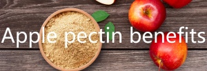 Apple pectin benefits Apple pectin benefits