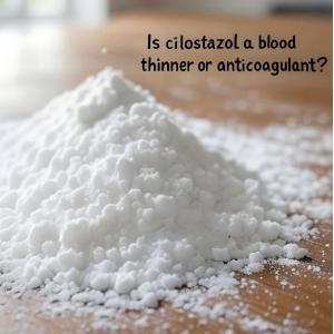Is cilostazol a blood thinner or anticoagulant? Is cilostazol a blood thinner or anticoagulant?