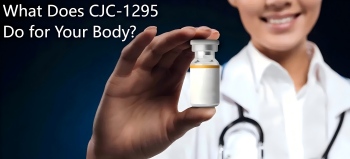 What Does CJC-1295 Do for Your Body?